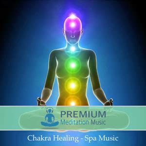 Chakra Healing Spa Music - Premium Meditation Music