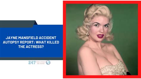 Jayne Mansfield Accident Autopsy Report: What Killed The Actress? - 247 ...