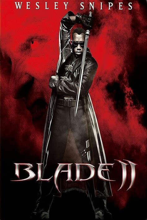 Blade II movie poster Fantastic Movie posters #SciFi movie posters #Horror movie posters #Action ...