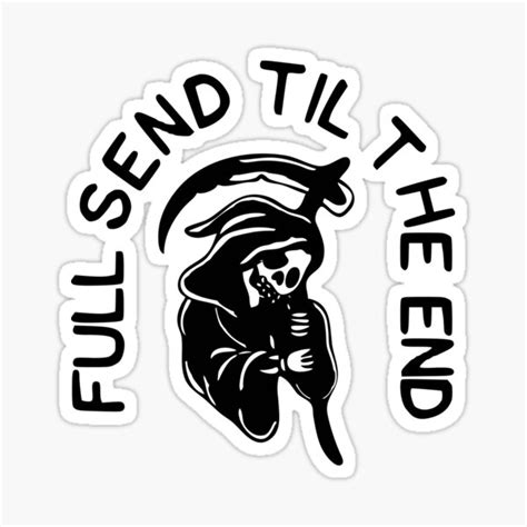 Full Send Stickers | Redbubble