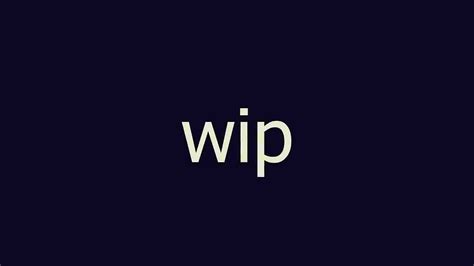 wip meaning and pronunciation - video Dailymotion