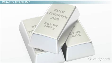 Titanium | Periodic Table, Properties & Uses - Lesson | Study.com