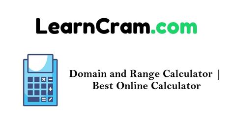 Domain and Range Calculator | Best Online Calculator – Learn Cram