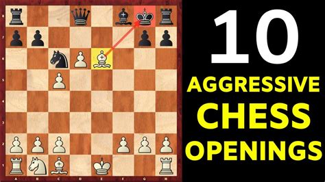 Top 10 Aggressive Chess Openings | The Must-know Tricks