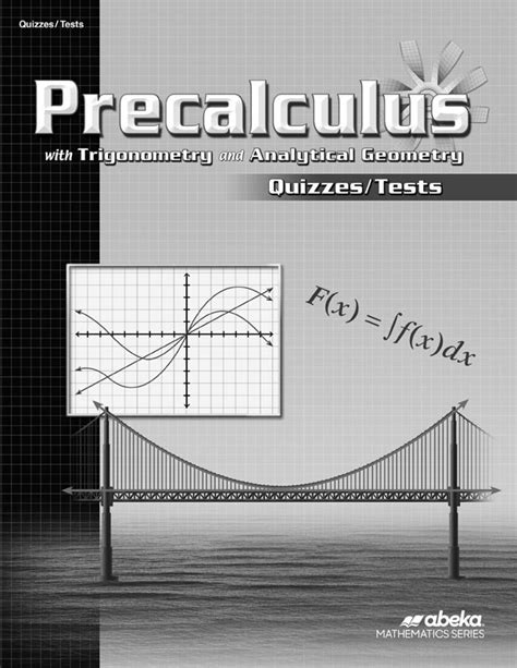 Precalculus with Trig and Analytical Geometry Quiz and Test Book | A Beka Book