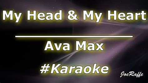 Ava Max - My Head & My Heart (Karaoke) - YouTube