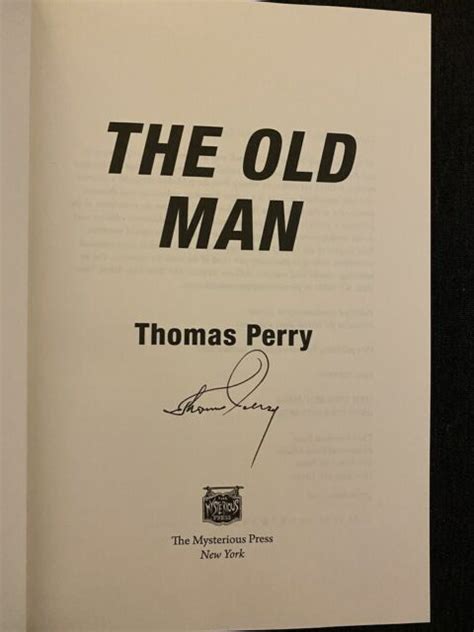 The Old Man by Thomas Perry Signed 1st Like New (2017, Hardcover) | eBay