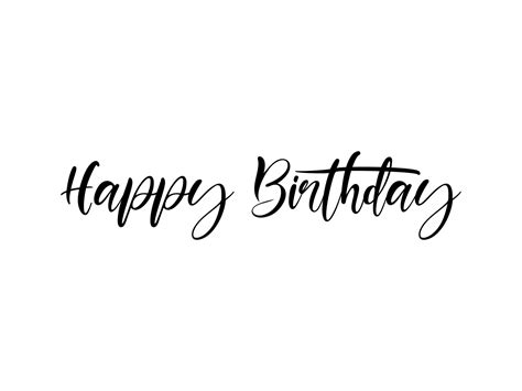 Happy Birthday lettering Black text handwriting calligraphy isolated on white background ...