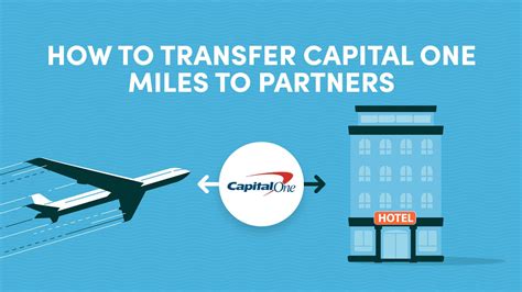 How to Transfer Capital One Venture Miles to Airline and Hotel Partners - 10xTravel