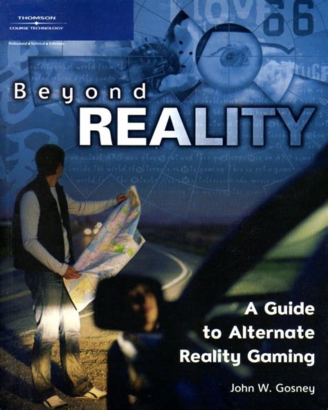 Beyond Reality: A Guide to Alternate Reality Gaming - Computer Books - Retromags Community