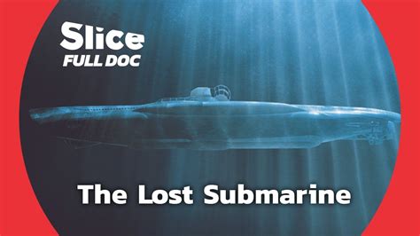 U-455, The Mystery of the Lost Submarine | FULL DOCUMENTARY - YouTube