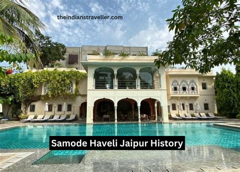 Samode Haveli Jaipur History