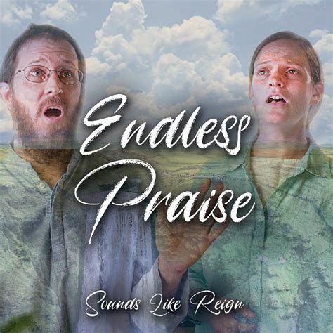 ‎Endless Praise - Album by Sounds Like Reign - Apple Music