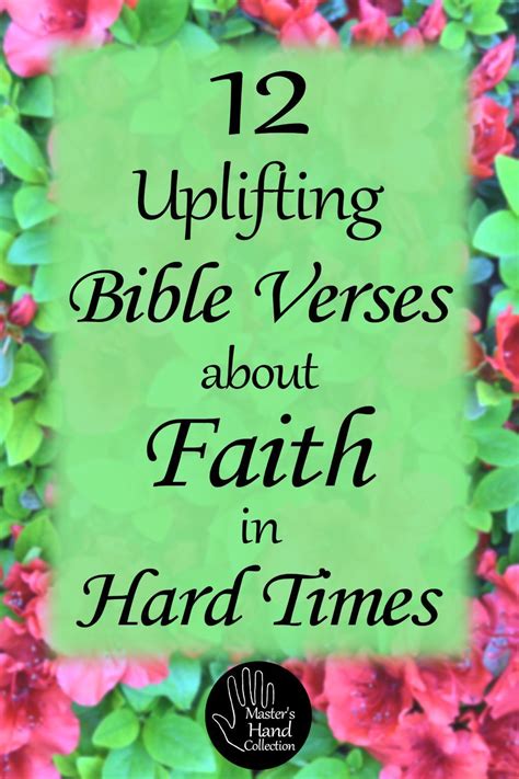 12 Uplifting Bible Verses for Faith in Hard Times