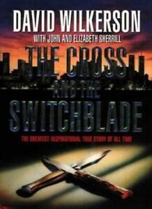 The Cross and The Switchblade By David Wilkerson. 9780551002333 9780551002333 | eBay