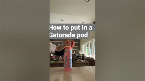 How to put in a Gatorade pod - YouTube