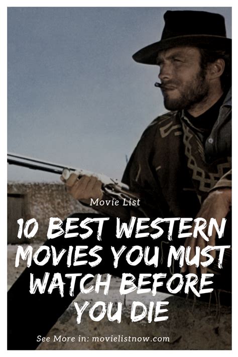 10 Best Western Movies Ever Made - Movie List Now