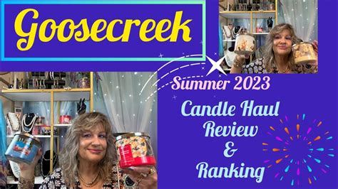 Finally!! 10 Summer 2023 Candles Goose Creek Candle Haul Review & Ranking - YouTube