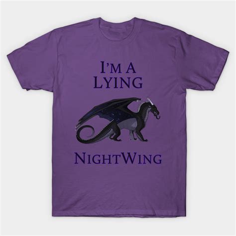 I'm a Lying NightWing wings-of-fire Classic T-Shirt Wings Of Fire Dragons, Got Dragons, Book ...