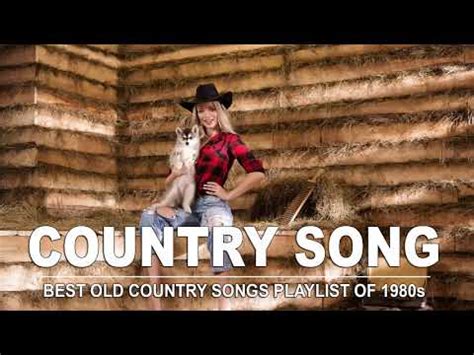 1980 best old country songs by world greatest country singers best old ...