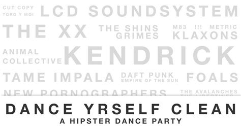 Dance Yrself Clean: A Hipster Dance Party | The Public
