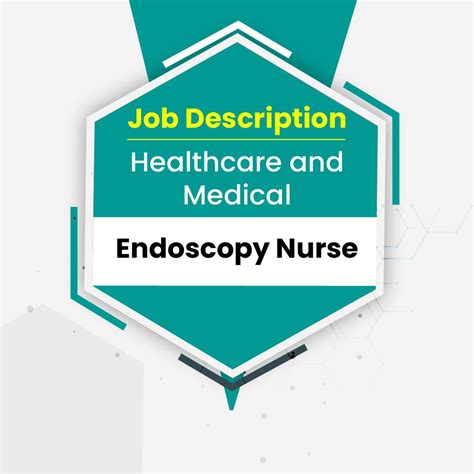 Job Descriptions - Endoscopy Nurse