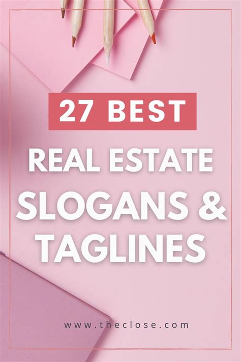 Real Estate Slogans And Taglines Catchy Non Cheesy Examples To ...