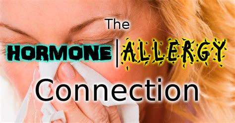 The Hormone / Allergy Connection - Dr. Shel Wellness & Aesthetic Center