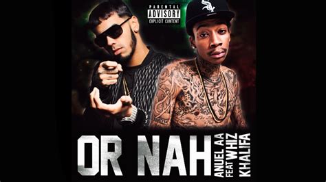 Or Nah (Remix) - Anuel AA ft. Whiz Khalifa - YouTube