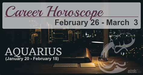 Aquarius Career Horoscope for the Week of February 26, 2024