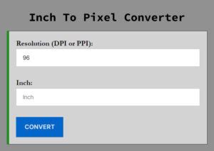 Inch To Pixel Converter