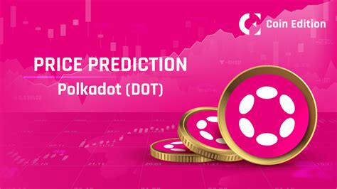 Polkadot (DOT) Price Prediction: Will DOT reach $10 in 2023?