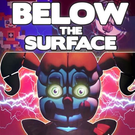 Stream 【Below The Surface】♤ 【FNAF SISTER LOCATION SONG】♤ 【Sped Up】 by slushii.soft | Listen ...