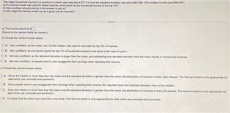 Solved The mean household income in a country in a recent | Chegg.com
