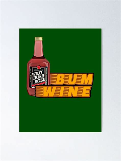 "Wild Irish Rose Bum Wine Logo Cheap Tee Logo Funny " Poster for Sale by zienlemlerk | Redbubble