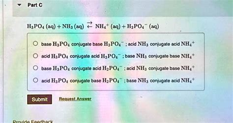 SOLVED: Texts: Part C HPO4(aq) + NH4+(aq) → NH3(aq) + H2PO4-(aq) Base ...