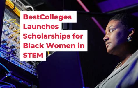 BestColleges Launches Scholarships for Black Women in STEM