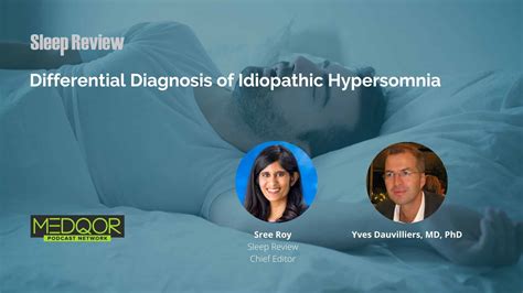 Differential Diagnosis of Idiopathic Hypersomnia | Sleep Review