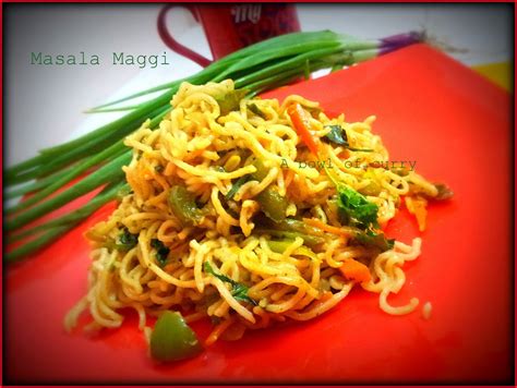 A Bowl Of Curry: Maagi Masala with Vegetables...