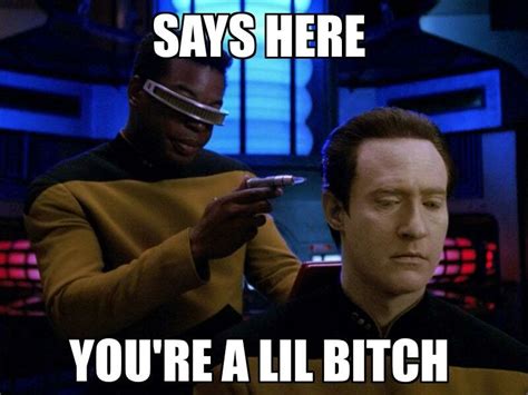 Star Trek TNG Memes Star Trek, Data, Sci Fi, Adventure, Stars, Sayings ...