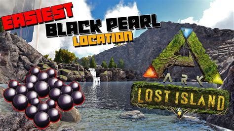 ARK: Lost Island | Super EASY Location Where To Find & Farm Black Pearls On The Map! - YouTube