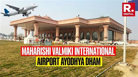 Ayodhya Airport to be renamed as Maharishi Valmiki International Airport | SEE PHOTOS | Republic ...