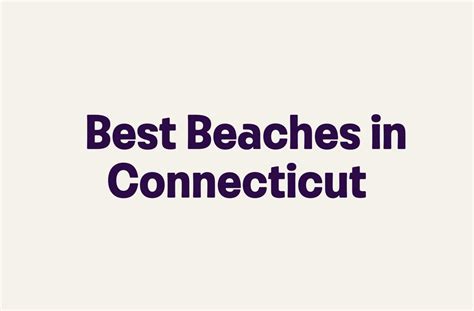 Best Beaches in Connecticut