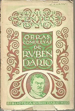 OBRAS COMPLETAS DE RUBEN DARIO. VOLUMEN VII. CUENTOS Y CRONICAS. de ...