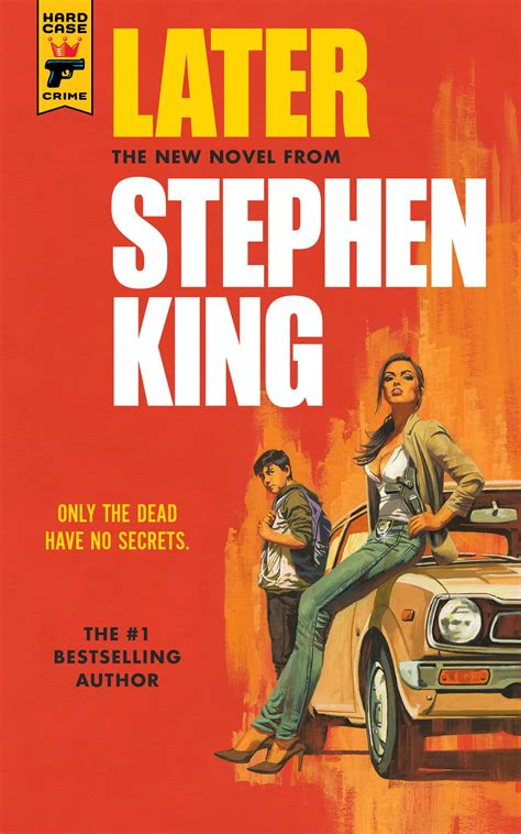 "Later" : nouveau roman de Stephen King à paraître en mars 2021 chez Hard Case Crime - Stephen ...