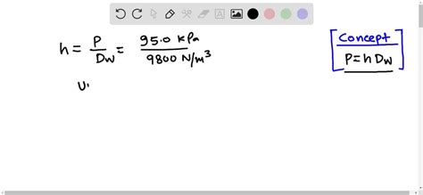 SOLVED:What is the height of a column of water if the pressure at the ...