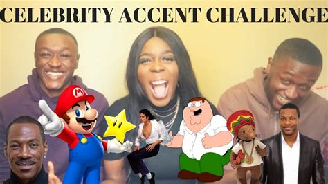 ACCENT CHALLENGE CELEBRITY EDITION - YouTube