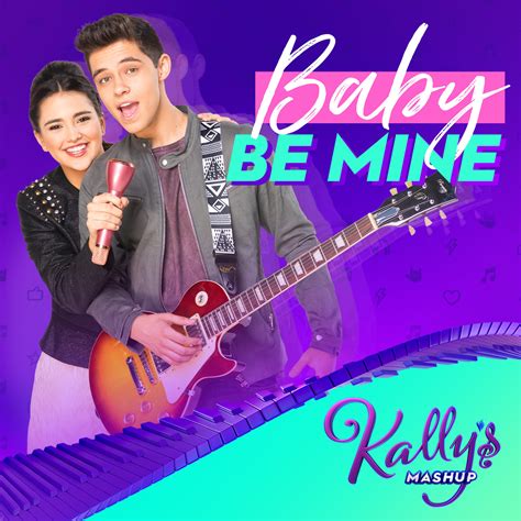 Baby Be Mine — Kally's Mashup Música