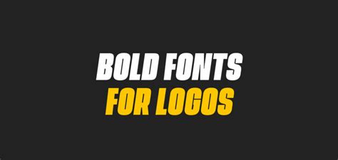 Best Bold Fonts For Logos - Graphic Pie