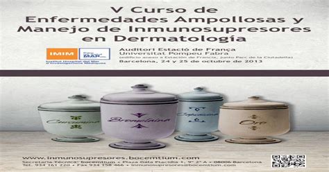 V Curso de Enfermedades Ampollosas y Manejo de ... · Endocrinología, Reumatología, Enfermedades ...